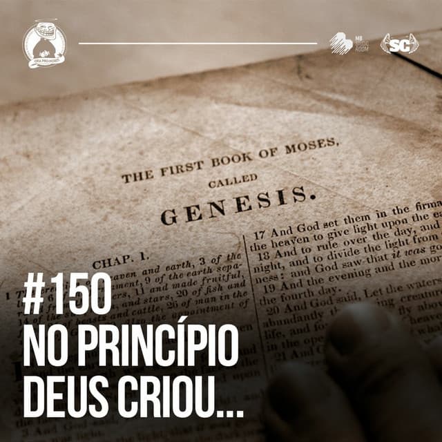 No PRINCÍPIO Deus criou...