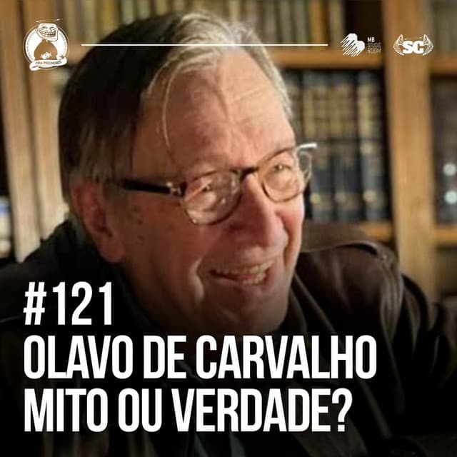 Olava de Carvalho: Mito ou Verdade