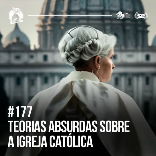 Teorias Absurdas da Igreja Católica