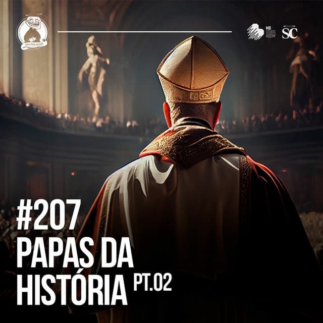 Os Papas da Histórias Pt 02