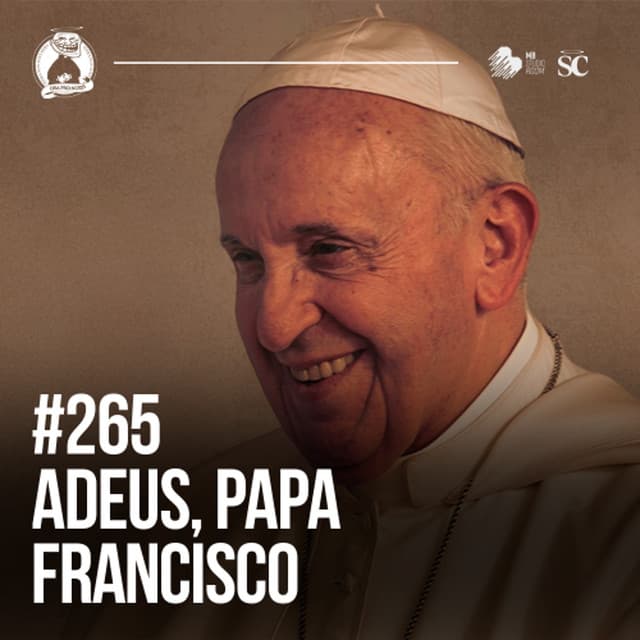 Adeus, Papa Francisco