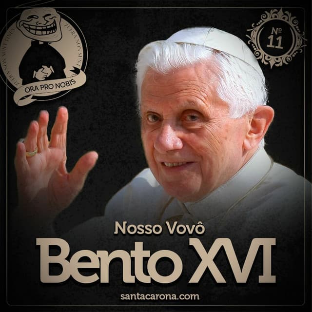 Bento XVI, o nosso Vovô