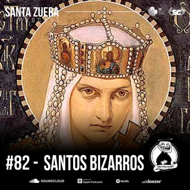 Santos Bizarros