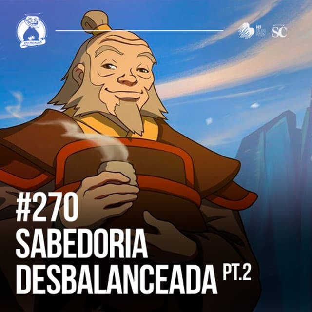 SABEDORIA Desbalanceada (parte 02)