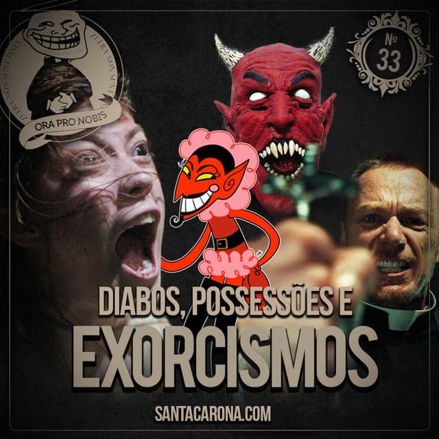 Diabo, Possessões e Exorcismo