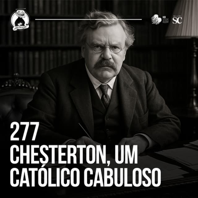 Chesterton, um católico cabuloso - Santa Zuera
