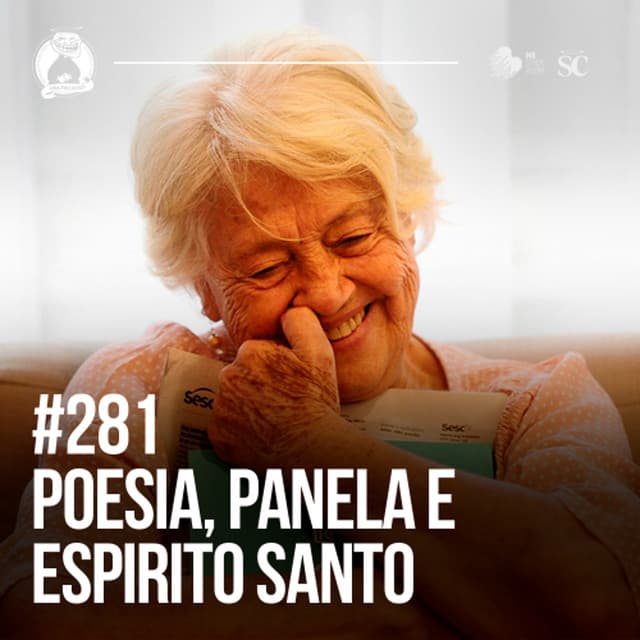Poesia Panela e Espirito Santa (Adélia Prado)