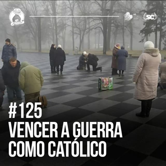 Vencer A GUERRA como Católico