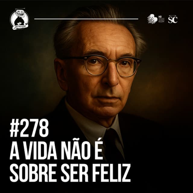 A vida não é sobre ser feliz