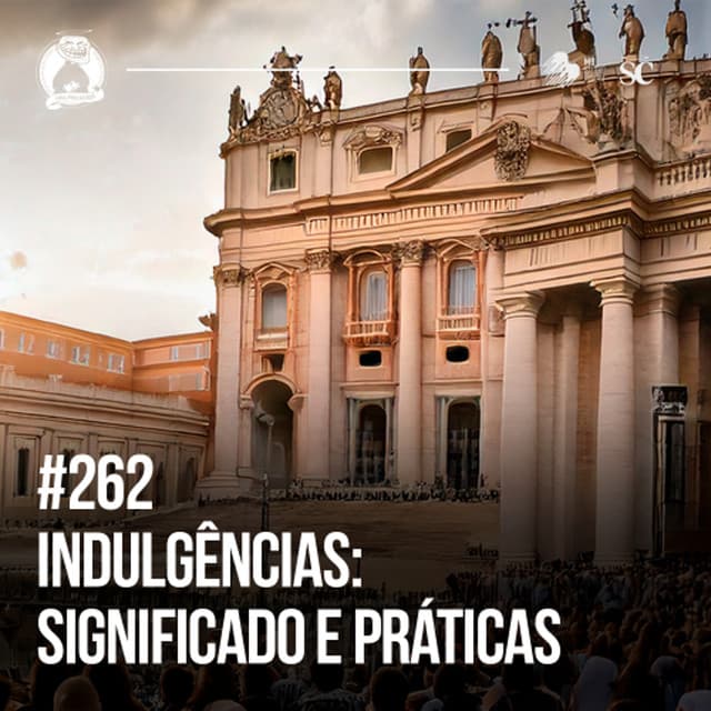 Indulgências: Significado e Práticas na Igreja Católica
