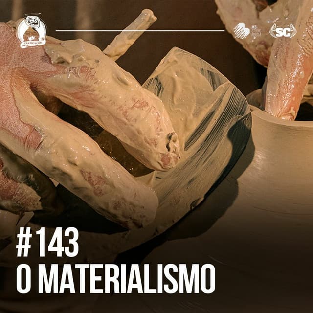 O Materialismo