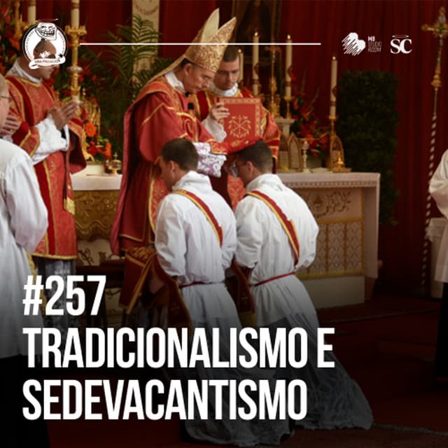 Tradicionalismo na Igreja: Modéstia, sedevacantismo e outras questões