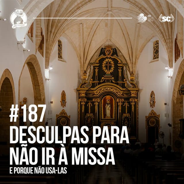 Desculpas para não ir à Missa (e porque não usa